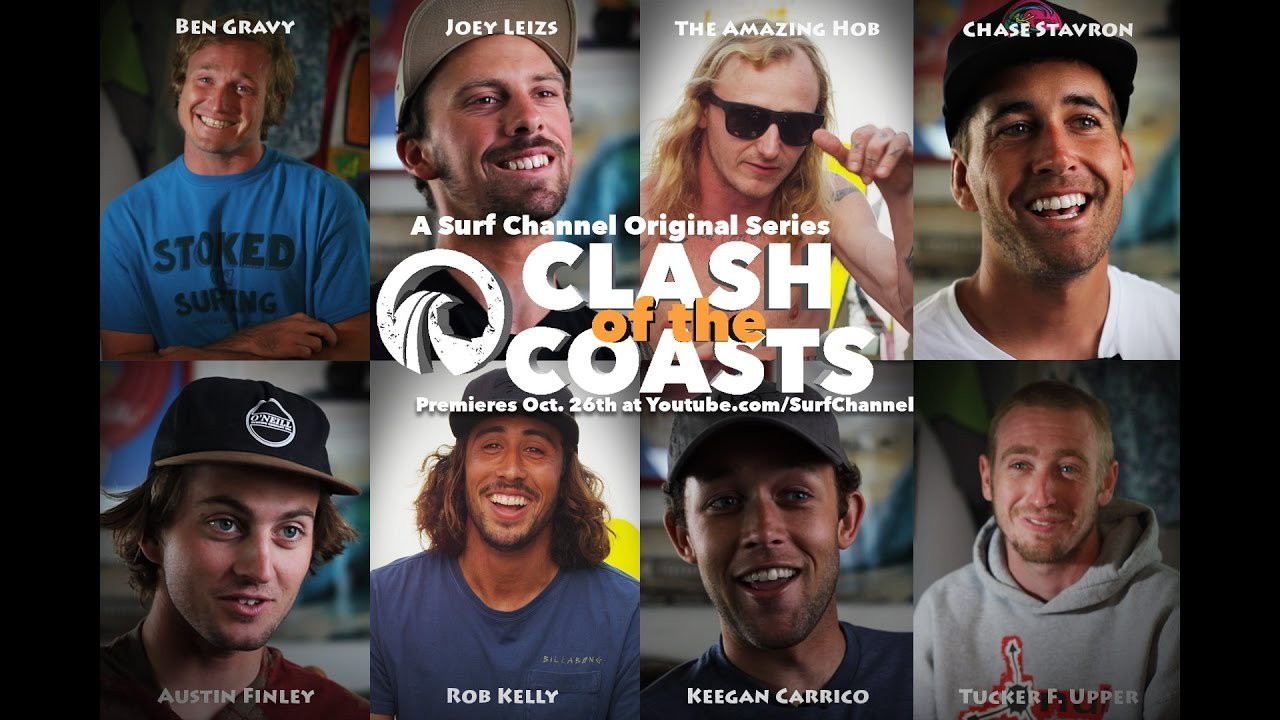 The Surf Channel is proud to present it's first original series: Clash of the Coasts. Two crews from opposite coasts of the US will complete surfing challenges to determine who is the best. Watch the first episode Oct 26th, with a new episode every Wednesday!<br /><br />http://www.TheSurfChannel.com<br />___<br /><br />The Surf Channel is an original, free, ad supported television network delivered on cable, satellite and IPTV services, web and wireless. The Video On Demand television network will be found on cable, satellite, telco and digital. Distribution partners include: Comcast, Cox Communications, DirecTV, Dish Network, Filmon.com.<br /><br />For industry news around the clock and to find out about the upcoming television launch, check out:<br /><br />http://www.TheSurfChannel.com<br />http://www.Facebook.com/TheSurfChannel<br />http://www.Twitter.com/TheSurfChannel<br />http://www.Instagram.com/TheSurfChannel<br /><br />* Twitter/Instagram your best barrel face to win prizes every month to #TheSurfChannel #BarrelFace, and 'Like' us on Facebook to join history's first network dedicated to the great sport of surfing.
