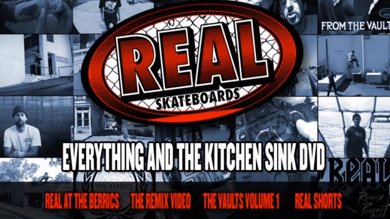 Real - Everything And The Kitchen Sink (2008)<br />[Deinterlace/59.94fps]<br /><br />Real At The Berrics<br />0:00:00 - United Nations<br />0:03:38 - United Nations Take 2<br /><br />Wednesdays With Reda<br />0:06:58 - Part 1<br />0:11:38 - Part 2<br />0:14:55 - Part 3<br />0:18:16 - Part 4<br />0:19:55 - Part 5<br />0:23:55 - Part 6<br />0:27:13 - Part 7<br />0:29:57 - Part 8<br />0:33:24 - Part 9<br />0:37:09 - Part 10<br /><br />The Remix Video<br />0:41:10 - J.T Aultz<br />0:43:30 - Ernie Torres (muted due to copyright)<br />0:46:30 - Peter Ramondetta (muted due to copyright)<br />0:51:09 - Dennis Busenitz<br /><br />The Vaults Volume 1<br />0:55:05 - Busenittz - Real To Reel (muted due to copyright)<br />0:57:37 - Kelch - The Real Video<br />1:01:05 - Schaaf - Non Fiction<br />1:03:42 - Huf - Real To Reel<br />1:06:01 - Aultz - Black And Blue<br />1:08:59 - Brock - Southern Comfort<br />1:13:36 - Dompierre - Solstice<br />1:18:02 - Slideshow - Real To Reel<br /><br />Real Shorts<br />1:23:54 - Pete's Backyard<br />1:26:03 - Max Magnets<br />1:27:50 - Dennis On The Daily<br />1:29:31 - Known Associates<br />1:31:47 - 3rd & Army Session<br />1:35:54 - Justin Brock In The Dirty South<br />1:38:08 - The ATL<br />1:42:59 - Jake Donnelly Day In The Life