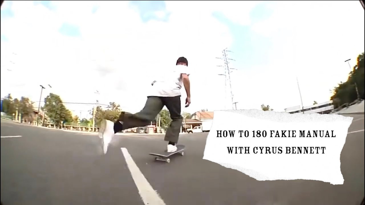 Cyrus takes us through his process of 180 fakie manuals <br /><br />Edited by Jed Pruett and Max Kelly <br />Footage from:<br />Trust Fall - Nike SB<br />Skate Clip - Johnny Wilson <br />Country Club - 917 x Nike SB <br />Constant - Nike SB <br />How Original - Stussy<br />(917) 692-2706 - The 917 Video 2 <br />Paymaster - Limosine <br />John's Vid - Johnny Wilson <br />Call Me 917 - 917 <br />Nike Elite - Nike SB <br />Promaster - Limosine <br />i just took a bite of dirt - Limosine<br /><br />Subscribe to Skate Jawn: https://webstore.skatejawn.com/<br />More content: http://skatejawn.com<br />IG: @skatejawn