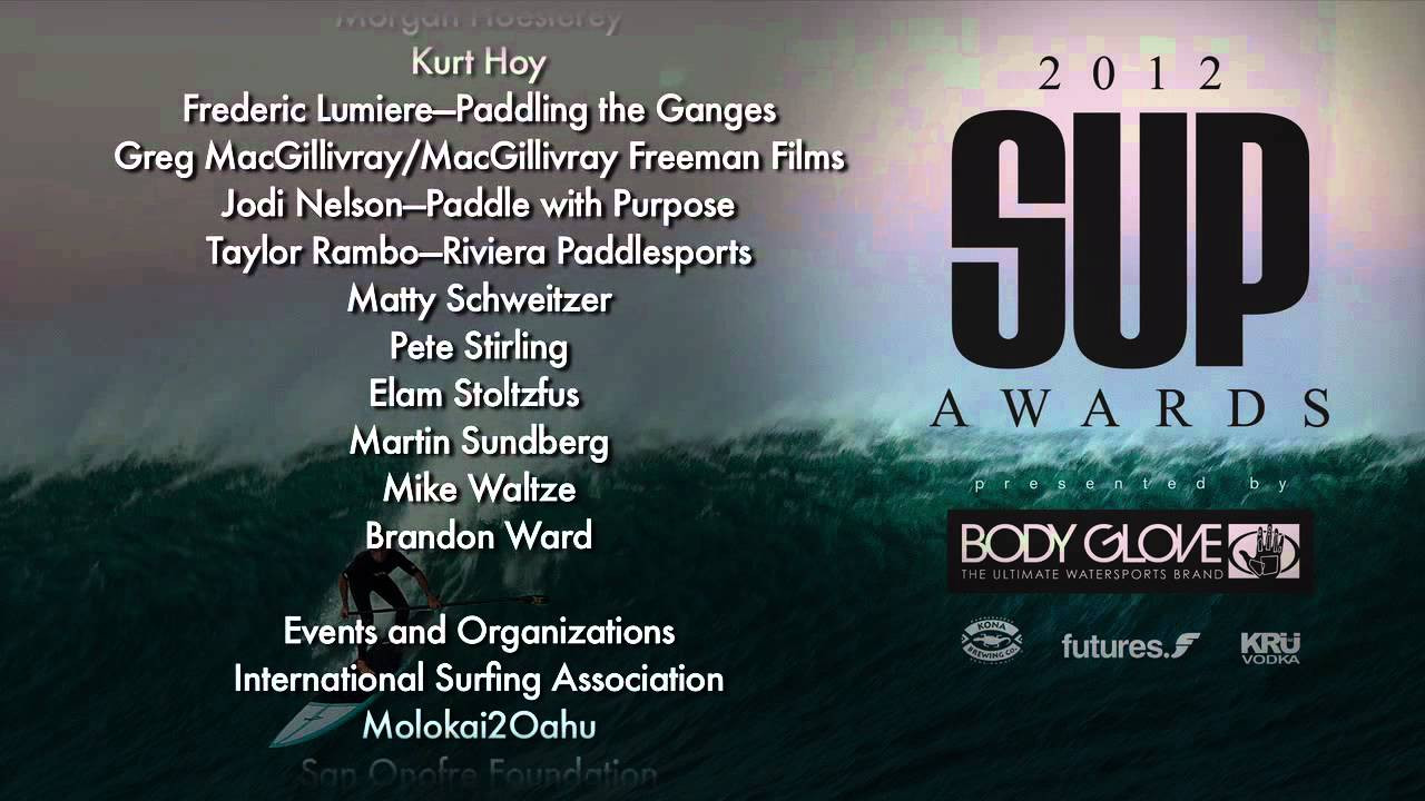 Credits and thanks for 2012 SUP Awards