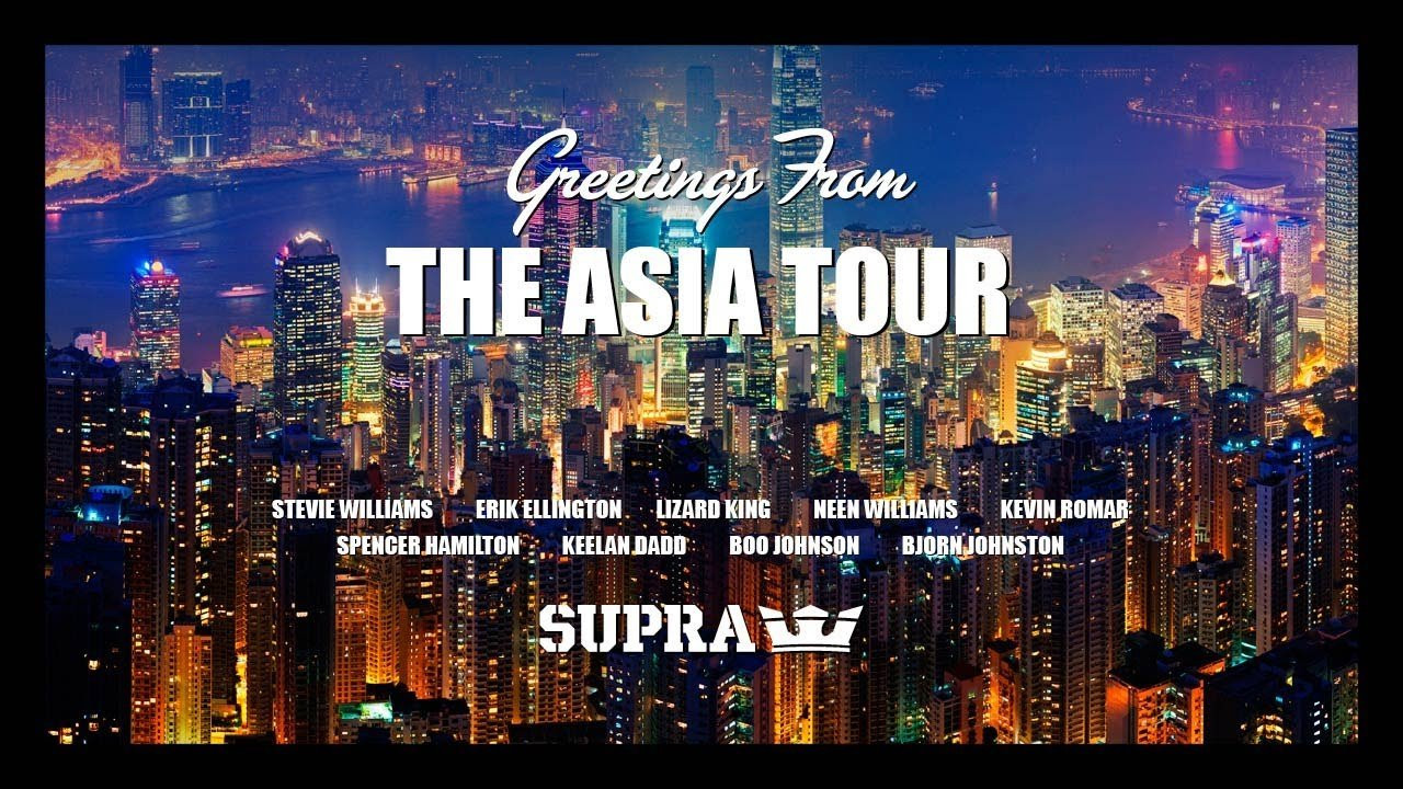 Watch Stevie Williams, Erik Ellington, Lizard King, Neen Williams, Kevin Romar, Boo Johnson, Keelan Dadd, Spencer Hamilton, and Bjorn Johnston as they tear through Asia in this video that documents last year's tour. From vending machines and bullet trains in Japan, to maniacal manuals in a thrilla in Manila, to giant demos in Osaka, Taipei, and Hong Kong, the SUPRA 2012 Asia Tour was one of the best of the year. <br /><br />SITE: http://www.suprafootwear.com<br />FACEBOOK: http://www.facebook.com/suprafootwear<br />TWITTER: http://www.twitter.com/suprafootwear<br />INSTAGRAM: http://instagram.com/suprafootwear<br />PINTEREST: http://www.pinterest.com/suprafootwear<br />TUMBLR: http://www.suprafootwear.tumblr.com/<br />VIMEO: http://www.vimeo.com/suprafootwear