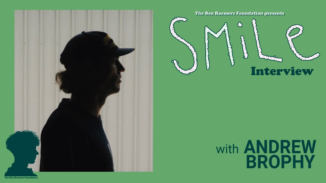 Andrew Brophy Interview with The Ben Raemers Foundation. Andrew opens up about his experiences with mental health, alcohol and skateboarding.