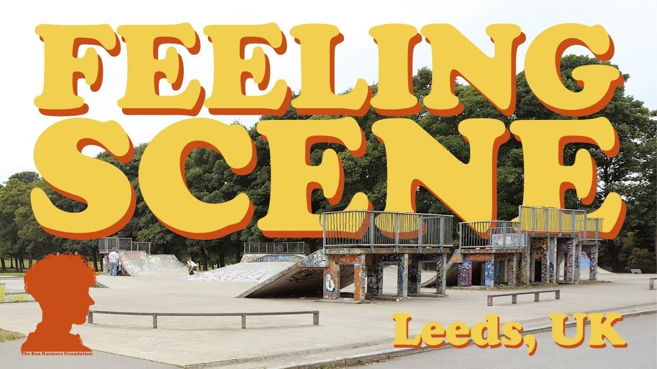 For second instalment in the Feeling Scene series, The Ben Raemers Foundation explores the Leeds skate scene with Casper Brooker, Matlok Bennet-Jones, Harry Lintell, Danny Brady, Helena Long and Neil Smith and Dale Starkie.. As well as hosting a skate jam at LS-Ten Skatepark, the foundation talks to local skateboarders and explores what mental health support is available in the local area.<br /><br />www.thebenraemersfoundation.com<br />www.welcomeleeds.com<br />www.lsten.org<br />www.andysmanclub.co.uk<br />www.papyrus-uk.org<br /><br />Filmed by Josh Hallett<br />Additonal filming by Hilda Quick <br />Edited by Josh Hallett<br />Music by Seeds Of Doubt