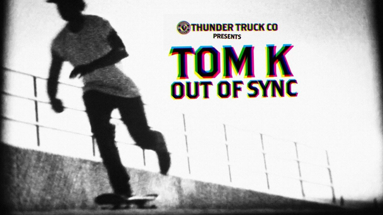 Tom Karangelov Out of Sync. Thunder Trucks. The Leader In Control. Filmed and Edited by Matt Bublitz. <br /><br />For More: <br />http://instagram.com/tomkarangelov<br /><br />http://instagram.com/thundertrucks<br /><br />http://www.thundertrucks.com<br /><br />https://www.facebook.com/Thunder.Trucks<br /><br />https://twitter.com/thundertrucks