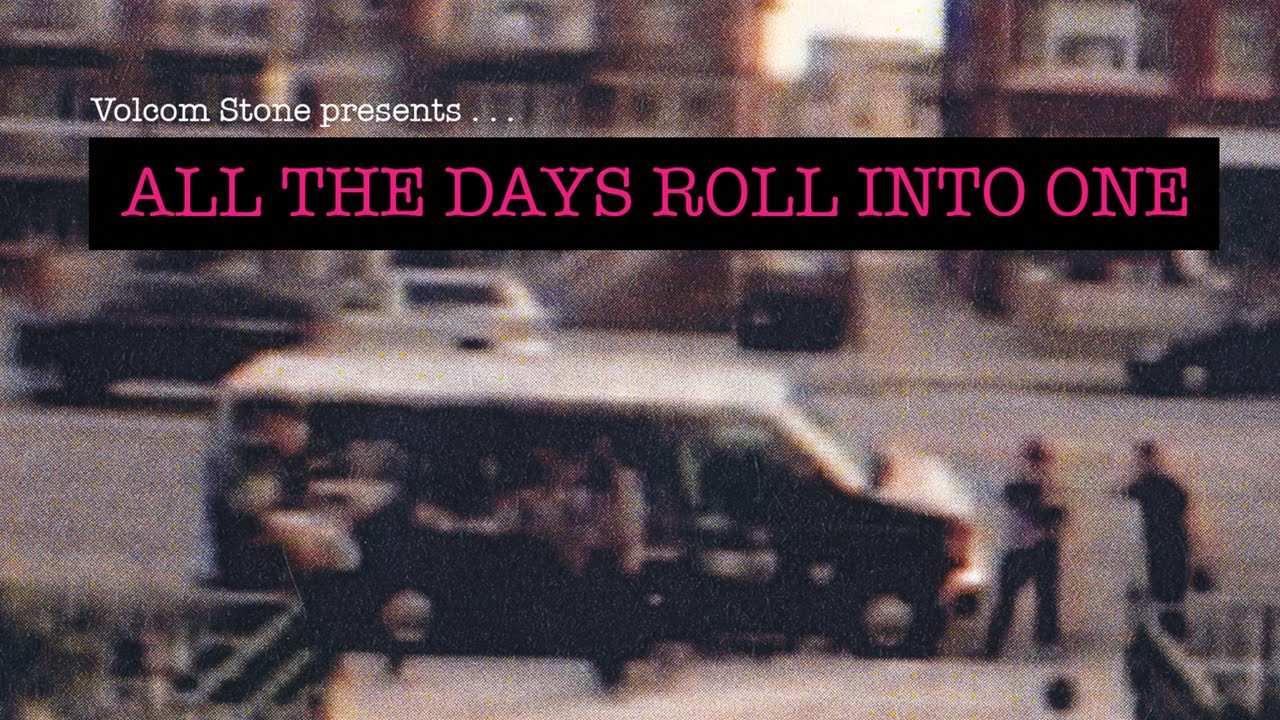 Over the course of the month of May 2008, the Volcom skate team posted up in an apartment in Brooklyn, NY with the sole purpose of skating epic New York spots. Packed with raw skating and insightful commentary, All The Days Roll Into One is a behind-the-scenes glimpse into the constant ups and downs of trying to skate on demand in a hectic city.<br /><br />iTunes: http://geni.us/1Crk<br />DVD: http://vol.cm/ATDRIOdvd<br /><br />Soundtrack:<br />Birds of Avalon "Keep it Together, Thackery"<br />Birds of Avalon "Superpower"<br />Birds of Avalon "Where's My Blood"<br />((sounder)) "Good Things Come And Go Like Bad Things"<br />((sounder)) "Who Put The Skylight in Heaven"<br />Tweak Bird "Fat Clapper"<br />Tweak Bird "Whorses"<br />Birds of Avalon "Measure of the Same"