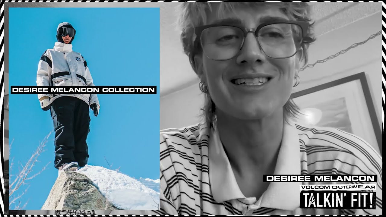 Product Mentioned: <br />https://www.volcom.com/collections/team-riders-snow-desiree-melancon