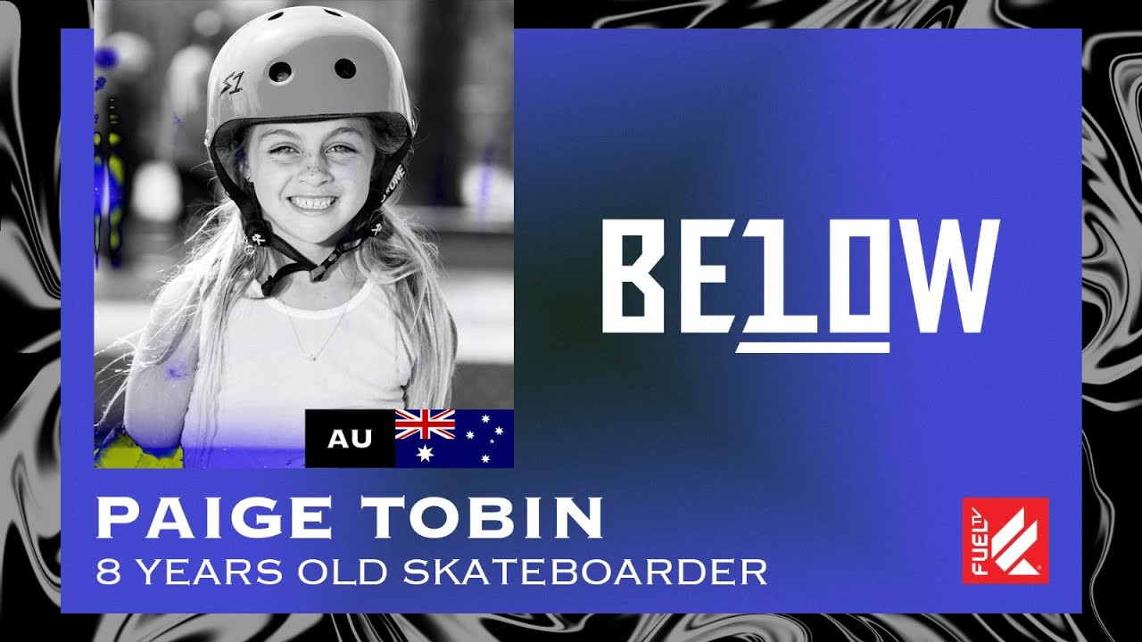 🩸GET READY, NEW BLOOD IS TAKING OVER! THE KIDS ARE ON COMMAND FROM NOW ON!🩸<br />BELOW 10 brings the young talents under 10 year old, from all around the world to you!<br /><br />In this week’s episode we bring you Paige Tobin, the 8-year-old skateboarder from Australia.<br />And like all the Australians, Paige surfs aswell.<br />The biggest slam Paige took was in the States doing an handplant, and it was not a pretty thing.<br /><br />Every week a new episode premieres on our Youtube channel.<br /><br />STAY TUNED!📺<br /><br />Know where we are https://fuel.tv/find-us/<br /><br />#fueltv #actionsports #below10 #youngbloods