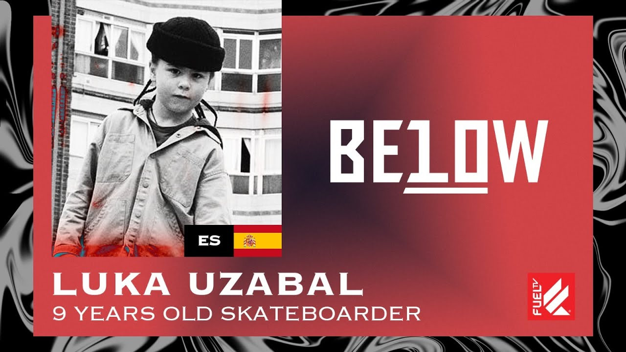 🩸GET READY, NEW BLOOD IS TAKING OVER! THE KIDS ARE ON COMMAND FROM NOW ON!🩸<br />BELOW 10 brings the young talents under 10 year old, from all around the world to you!<br /><br />In this episode of BELOW 10 we introduce you Luka Uzabal! Luka is a 9 year-old skateboarder from Spain, in the Basque Country.<br />Luka’s dream is to jump the 25 stairs of Léon! And what a dream.<br />We’re with you, Luka!<br /><br />Every Tuesday a new episode premieres on our Youtube channel.<br /><br />STAY TUNED!📺<br /><br />Know where we are https://fuel.tv/find-us/<br /><br />#fueltv #actionsports #below10 #youngbloods #actionkids