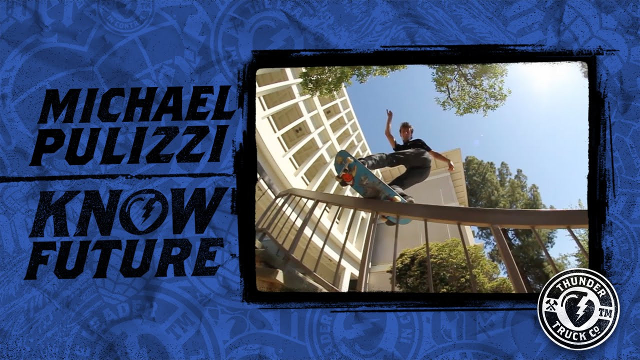 Michael Pulizzi. Thunder Trucks. Know Future. Know Control. <br />https://www.instagram.com/michaelpulizzi<br /><br />http://www.thundertrucks.com/<br />https://www.instagram.com/thundertrucks/<br />http://facebook.com/thundertrucks<br />https://twitter.com/thundertrucks