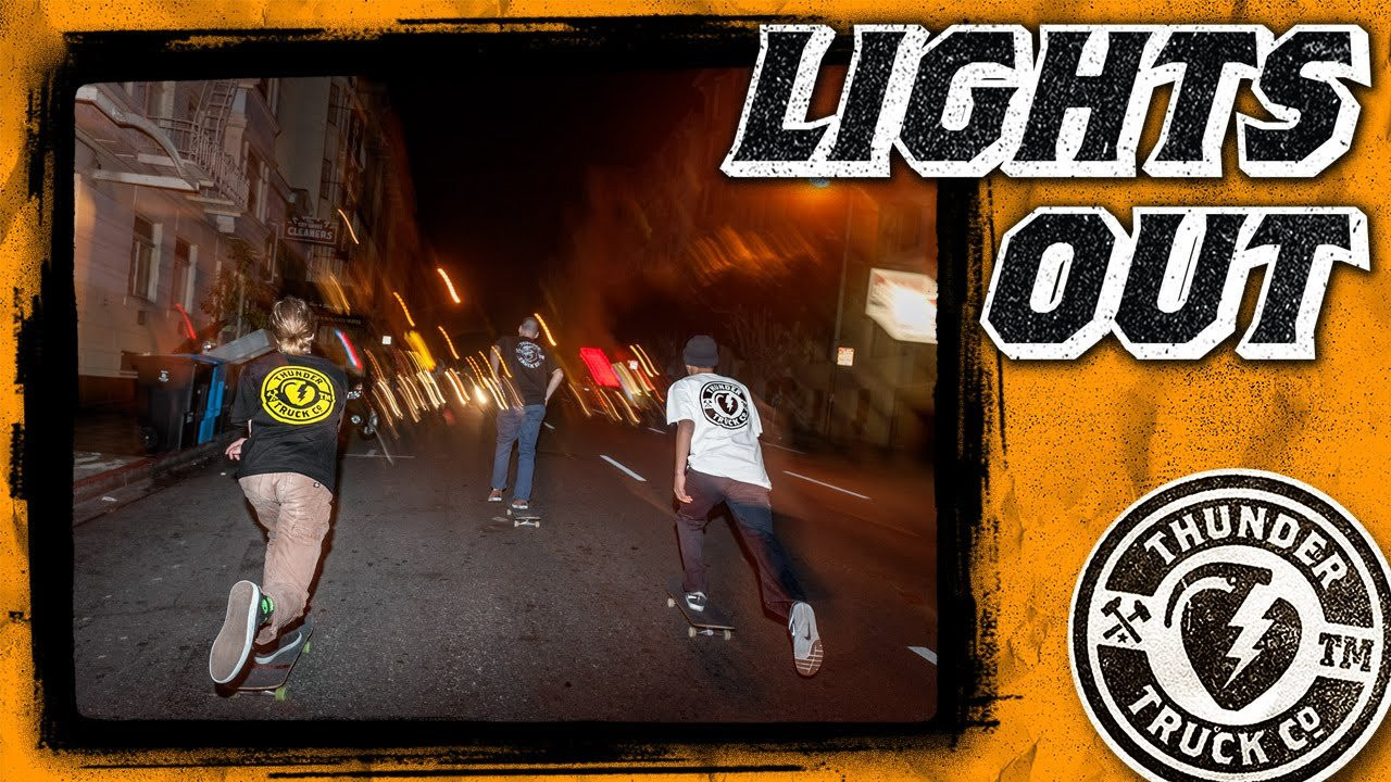 Local Bay Area Thunder riders, Blue Turner, Daniel Dubois, Tristen Moss, Alex Conn and Simon Jensen hit up SF for a night in the streets for the new Thunder Trucks: Lights Out release, available now in select skateshops. http://www.thundertrucks.com/lightsout<br /><br />https://instagram.com/thunderlightsout/<br />https://instagram.com/thundertrucks/<br />https://www.facebook.com/Thunder.Trucks<br />http://www.thundertrucks.com