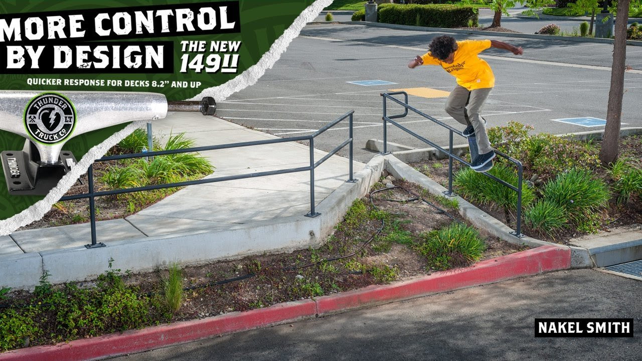 Nakel Smith Knows. New Thunder Trucks 149 II. <br /><br /><br />http://instagram.com/thatsonme<br /><br />http://instagram.com/thundertrucks<br /><br />http://www.thundertrucks.com<br /><br />https://www.facebook.com/Thunder.Trucks<br /><br />https://twitter.com/thundertrucks