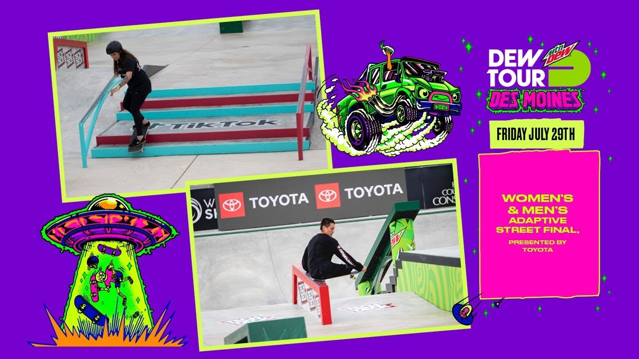 Watch the live broadcast of the 2022 Dew Tour in Des Moines, Iowa, from Lauridsen Skatepark, featuring some of the world’s best skateboarders and adaptive athletes. Day one kicks off with the women’s and men’s adaptive street final, presented by Toyota, followed by the women’s skateboarding park final and the men’s skateboarding street final to end the night. Scroll down below for event details and the entire evening’s schedule. <br /><br />*PLEASE NOTE: This broadcast will end at the end of the men’s adaptive street final, and a new live stream will begin for the women’s park final and the men’s street final.<br /><br />Event Details<br />The women’s and men’s adaptive street final features eight of the world’s best adaptive athletes, where each competitor will be allotted three runs with 45-seconds for a chance to put together their best tricks for the judges. Ultimately, their best and highest-scoring run counts towards their final result.<br /> <br />The women’s skateboarding park final features eight of the world’s best athletes. Each competitor will be allotted three runs with 45-seconds for a chance to put together their best tricks for the judges. In the end, their best and highest-scoring run counts towards their final result.<br /><br />The men’s skateboarding street final features 12 of the world’s best skateboarders, where each competitor will be allotted three runs with 45-seconds for a chance to put together their best tricks for the judges. In the end, their best and highest-scoring run counts towards their final result.<br /> <br />7/29/22 Schedule: (all times in CST)<br />4:00 – 4:35 pm Women’s Adaptive Street Final, Presented by Toyota<br />5:00 – 5:35 pm Men’s Adaptive Street Final, Presented by Toyota<br />6:30 – 7:30 pm Women’s Park Final<br />8:00 – 9:15 pm Men’s Street Final<br /><br />#dewtour #skateboarding