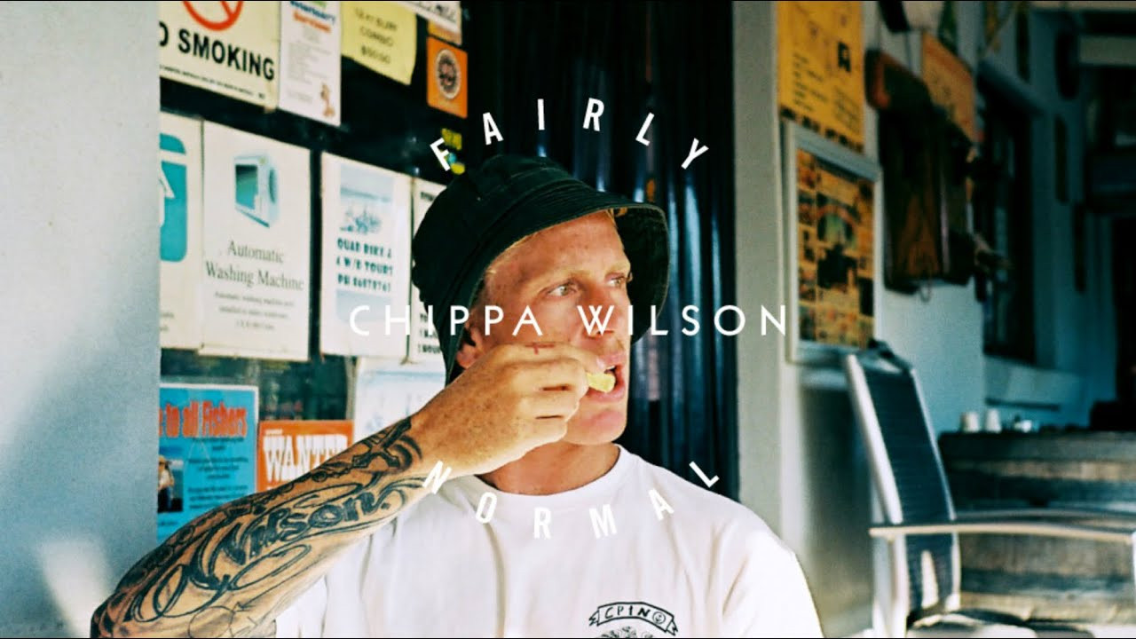In this episode of Fairly Normal, we spend some time with our friend Chippa Wilson at his home in Cabarita Beach. You’ll see us eat some nachos and get to the bottom of why skaters think we’re pussies, then spontaneously hop a plane to a lonely desert and come to grips with the epic reality that Chippa is somehow (and all at once) humble, badass and truly deserving of being labeled one of the best surfers in the world. Hit play, use our bandwidth and see what we mean.<br /><br />Subscribe to our Youtube Channel. <br />https://www.youtube.com/channel/UCgU04HwFTRQx6hsnWSeBUSQ<br /><br />Facebook: https://www.facebook.com/whatyouth?ref=ts&fref=ts<br />Instagram: http://instagram.com/whatyouth<br />Twitter: https://twitter.com/whatyouth