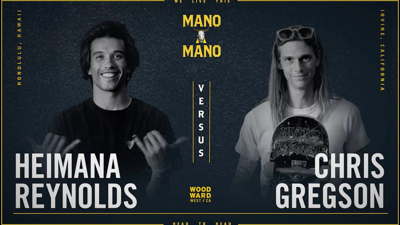 Heimana Reynolds takes on Chris Gregson in the fourth game of Round 2, Mano A Mano 2023. <br />--<br /><br />Mano A Mano brings 32 of the world’s best transition skaters together for a single-elimination game of S.K.A.T.E. tournament on the iconic Mini Ramp at Woodward West. <br /><br />--<br /><br />Go to Woodward: http://www.woodwardpa.com | http://www.woodwardwest.com | http://www.worldofwoodward.com<br /><br />Shop Woodward Apparel & Accessories: http://www.shopcampwoodward.com <br /><br />Subscribe: http://bit.ly/subscribe2woodward​ <br /><br />Facebook: http://facebook.com/woodwardcamp​ <br />Instagram: http://instagram.com/woodwardcamp​ <br />Twitter: http://twitter.com/woodwardcamp