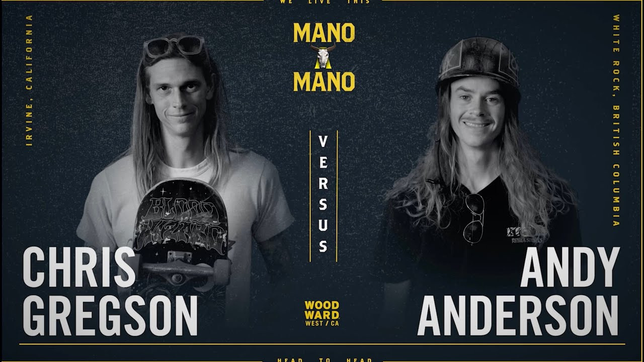 Chris Gregson takes on Andy Anderson in the eighth game of Round 1, Mano A Mano 2023. <br />--<br /><br />Mano A Mano brings 32 of the world’s best transition skaters together for a single-elimination game of S.K.A.T.E. tournament on the iconic Mini Ramp at Woodward West. <br /><br />--<br /><br />Go to Woodward: http://www.woodwardpa.com | http://www.woodwardwest.com | http://www.worldofwoodward.com<br /><br />Shop Woodward Apparel & Accessories: http://www.shopcampwoodward.com <br /><br />Subscribe: http://bit.ly/subscribe2woodward​ <br /><br />Facebook: http://facebook.com/woodwardcamp​ <br />Instagram: http://instagram.com/woodwardcamp​ <br />Twitter: http://twitter.com/woodwardcamp