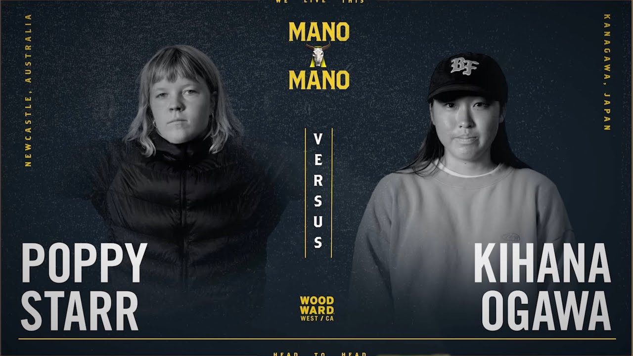 Poppy Starr and Kihana Ogawa square off for the seventh match in the first round of the Women's Division for Mano A Mano 2023 at Woodward West.<br /><br />--<br /><br />Mano A Mano brings 32 of the world’s best transition skaters together for a single-elimination Game of S.K.A.T.E. tournament on the iconic Mini Ramp at Woodward West. <br /><br />--<br /><br />Go to Woodward: http://www.woodwardpa.com | http://www.woodwardwest.com | http://www.worldofwoodward.com<br /><br />Shop Woodward Apparel & Accessories: http://www.shopcampwoodward.com <br /><br />Subscribe: http://bit.ly/subscribe2woodward​ <br /><br />Facebook: http://facebook.com/woodwardcamp​ <br />Instagram: http://instagram.com/woodwardcamp​ <br />Twitter: http://twitter.com/woodwardcamp