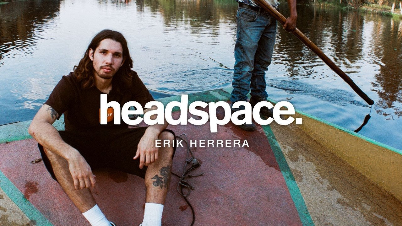 Headspace is an inside look into the mindset, creative process, and often unpredictable personalities that make up HUF.<br /><br />Episode 2 of Headspace follows HUF team rider Erik Herrera on a trip to Mexico City with Sam Narvaez and in his hometown of Los Angeles where he talks cleaning jobs, his mom accidentally getting him into skating, and the meaning behind "his teeth throwing gang signs."<br /><br />Video by Tyler Smolinski