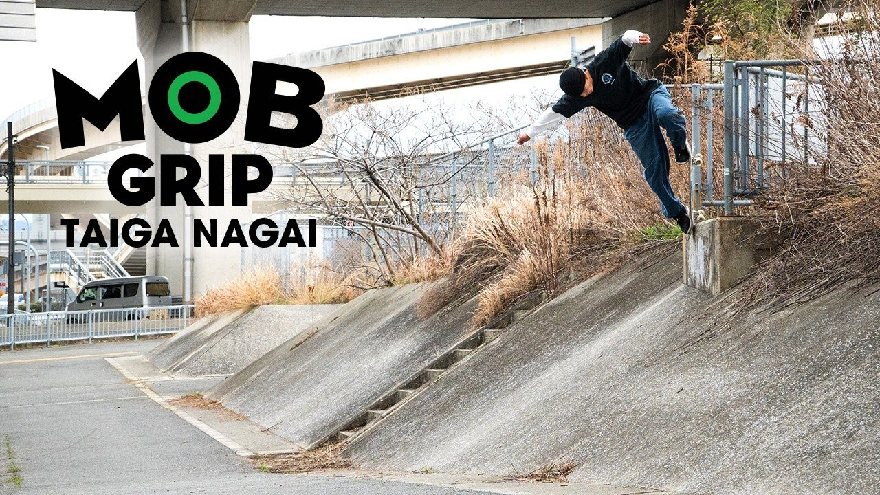 Taiga Nagai's ATV prowess are on full display in the latest Grip it and Rip it. Keep your eye for this Japanese up and coming ripper. <br /><br />Filmed By: Yukihisa Nakamura<br /><br />Edited By: Chris Varcadipane<br /><br />🎯 Subscribe and Keep up with #TheGrippiest​​​​ Channel! <br />http://bit.ly/TheGrippiestChannel​​​​<br /><br />MOB Grip is proven the grippiest grip in the game. See for yourself!<br />• The Grippiest - Filtered silicon carbide grip<br />• Cuts Clean, Stays Rough - Trims clean & long lasting <br />• No Bubbles, No Troubles - Perforated for quick deck set up<br />• Stick It and Rip It - Long-lasting stick every time <br /><br />@mobgrip | #TheGrippiest​​​​ | #GraphicMOB​​​​ | #MOBGrip​​​​<br /><br />'Like' Us on Facebook: https://www.facebook.com/mobgrip​​​​<br />Follow Us on Instagram: https://www.instagram.com/mobgrip​​​​<br />Follow Us on Twitter: https://twitter.com/mobgrip​​​​<br /><br />MOBGrip.com | http://nhsskatedirect.com