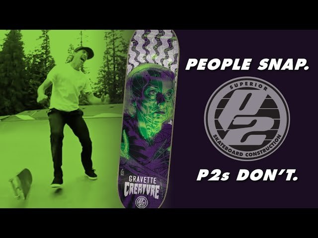 P2 Skateboards have 100x the strength of a traditional skateboard. Don’t believe us huh? We wouldn’t either… but what is believable and proven is that David Gravette can snap under any circumstance. P2s are made with a super strong aramid fiber that protects against nose and tail breakage meaning that S#!T Breaks, P2s Don’t.<br /><br />Film: Elias Parise - https://instagram.com/eliasparise<br />Edit: Lee Charron - https://instagram.com/creachurelee<br /><br />SUBSCRIBE to Creature Skateboards: http://bit.ly/CreachTube<br /><br />FOLLOW the Fiend Club:<br />Interweb: http://www.creatureskateboards.com/<br />Facebook: https://www.facebook.com/CreatureSkat...<br />Instagram: https://instagram.com/creaturefiends/<br />Twitter: https://twitter.com/creaturefiends<br />Tumblr: http://creatureskateboards.tumblr.com/