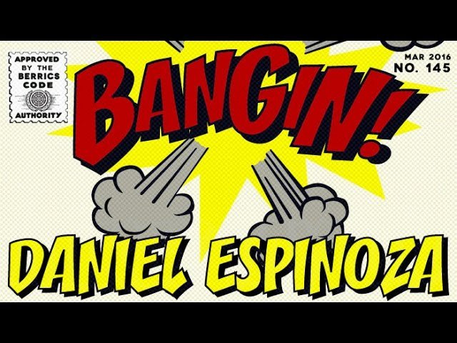 Daniel Espinoza is back at it again with our latest Bangin! Seriously, we're glad the internet has finally moved on, because the real Daniel lays it down with wavy style.Subscribe to The Berrics - http://bit.ly/TheBerricsYoutube <br /><br />Daily Videos and more: http://theberrics.com <br />Like The Berrics on Facebook: http://fb.com/berrics <br />Follow The Berrics on Instagram: http://instagram.com/berrics <br />Follow The Berrics on Twitter: http://twitter.com/berrics <br />Follow The Berrics on Snapchat: @TheBerrics