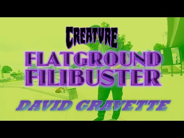 Gravette: Flatground Filibuster<br />David Gravette rifles off as many Flatground Tricks as possible! One try, and one try only to make as many FG tricks in one try. Ol' Dave goes bio in this one. Look out for that Bonus Round!<br />Filmed by @joeperrin<br /><br />Follow Gravette on the Gram:<br />@davidgravette<br /><br />@creaturefiends<br />CreatureSkateboards.com