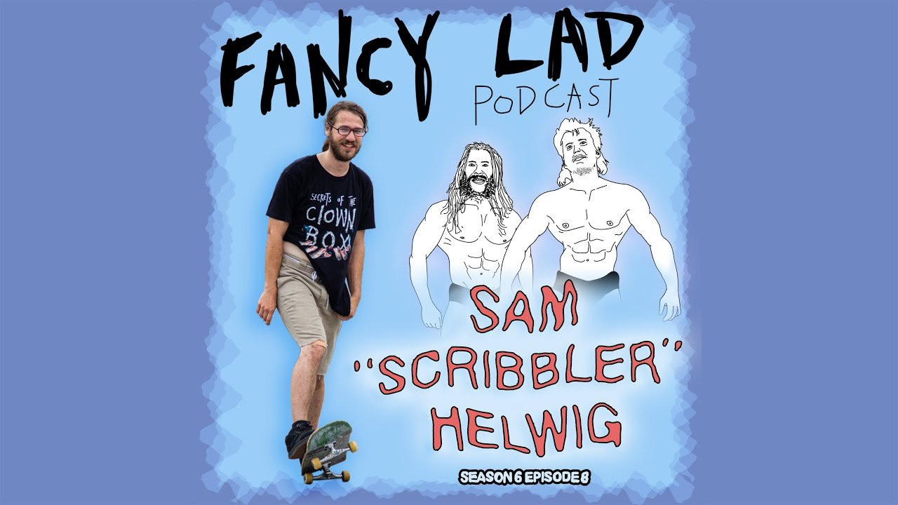 AND WE ARE BACK in the Fancy Lad Studio with Fancy Lad team rider Sam "The Scribbler" Helwig as we discuss Grimace Shakes, Sperm Art, and his possible new shoe sponsor...All this!<br /><br />Follow on IG<br />@fancyladskateco<br />@bigzogoestohell<br />@tomtweak<br />@texturefiend