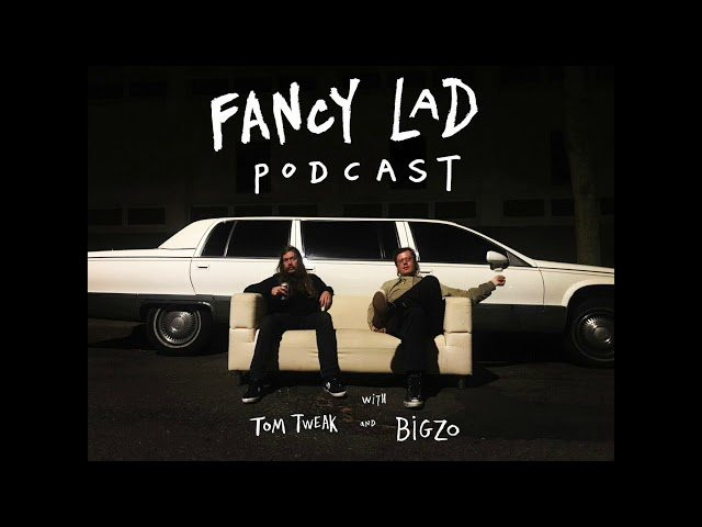 Bigzo & Tom Tweak are BACK in the Fancy Lad Podcast Studio to discuss baby snakes, 90's nostalgia, and the mysteries surrounding corndogs. Plus, Bigzo reads some questions from our sweaty and deranged fans. All this!