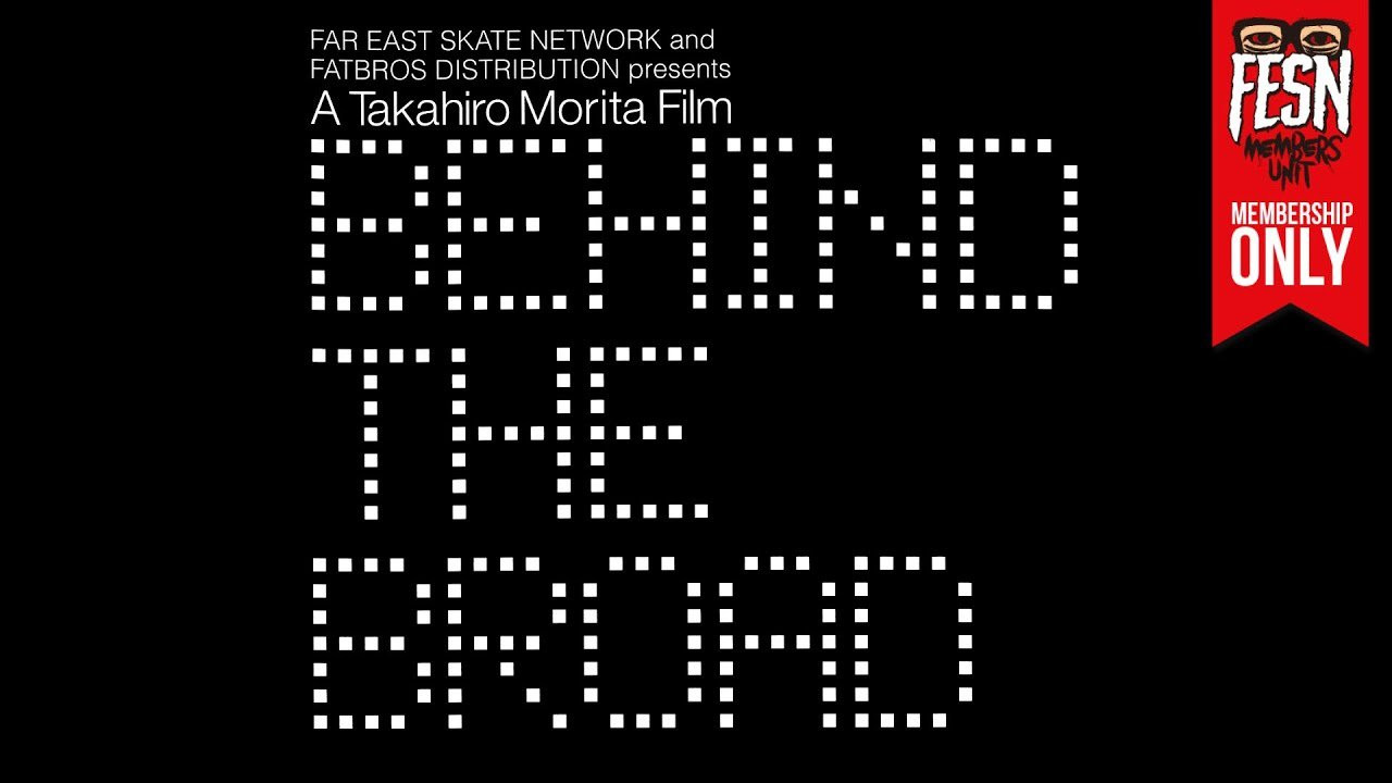 メンバーシップ限定として、2005年に発表したFESN6作目となるビデオ「BEHIND THE BROAD」の全編を特別に公開致します！！<br />日本のアングラなクラブミュージックの最前線をビデオカメラで切り取り、<br />さらにアングラな東京中野を取り巻くスケーターらのライフスタイルをプラックな笑いに乗せた、<br />それまでの作品とはガラリと作風が変わり、「FESN 第２次ステージ」の幕開けとなった作品。<br /><br />当時の超貴重な未公開映像と関係者のインタビューが入ったドキュメンタリー動画がボーナス特典として収録されているリバイバルDVDも販売中です！<br />↓<br />https://shop.fareastskatenetwork.com/?pid=153387507<br /><br />ーーーーーーーーーーーーーーーーーーーー<br /><br />OFFICIAL WEB<br />https://fareastskatenetwork.com<br /><br />ONLINE SHOP<br />https://shop.fareastskatenetwork.com<br /><br />FESN Instagram<br />https://www.instagram.com/fesnofficial<br /><br />LIBE BRAND UNIVS. Instagram<br />https://www.instagram.com/libebrandunivs<br /><br />FESN laboratory Instagram<br />https://www.instagram.com/fesn.laboratory<br /><br />FESN X<br />https://twitter.com/fesnofficial<br /><br />FESN facebook<br />https://www.facebook.com/FESNofficial<br /><br />LIBE BRAND UNIVS. facebook<br />https://www.facebook.com/LIBEBRANDUNIVS<br />ーーーーーーーーーーーーーーーーーーーー