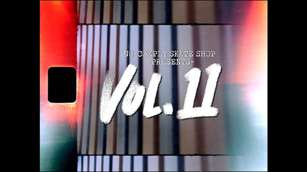 An 11 Year Anniversary Video | nocomplyatx.com<br />Featured on ThrasherMagazine.com<br />http://www.thrashermagazine.com/articles/videos/no-comply-skateshop-s-vol-11-video/<br /><br />Featuring:<br />Garrett Young, Reese Barton, Cosmo Martinez, Grant Jensen, Max Jang, Lake Stiles, Nick Marti, Patrick Woodling, Tony Gomez, Mark Roberts, Roman Carrillo, Anthony Hunter, Greer Ruedin, Jayson Bentley, Calvin Millar, Spencer Owens, Sean Donaldson, Dylan Roy, Drew Pickell, Dharam Khalsa, Marshall Manuel, Justin Williamson, Chris Batts, Brooks Wilson, Alder Wilson, Manuel Castro , Tanner Quigg , Ed Rodriguez, JB Garcia, Tim Soeung, Travis Clow, Sean Villars<br />Graham McElroy, Ian Rosenberg, Rob Homyak, Phil Le, Nigel Hendricks, Ryan Thompson, Kyle Cylencki, Max Taylor, Brian Gonterman.<br /><br />Filmed and Edited by Calvin Millar<br />Additional Filming by Mike Laybold, Chase Walker, Vincent Villagomez, Eric Nguyen<br /><br />Music<br />DRESS UP "BAD MAN"<br />KOOPSTA KNICCA "STASH POT ORIGINAL"<br />LIL SUZY "TAKE ME IN YOUR ARMS" (MIAMI BASS 80)<br />THE CENOBITES "LEX LUGOR"<br />WANDA JACKSON "FUNNEL OF LOVE" (SCREWED)<br />MONKS "I HATE YOU"<br />CHRIS CATALENA "TAKE MY HAND"<br />CHICHA LIBRE "MI PLATO DE BARRO"