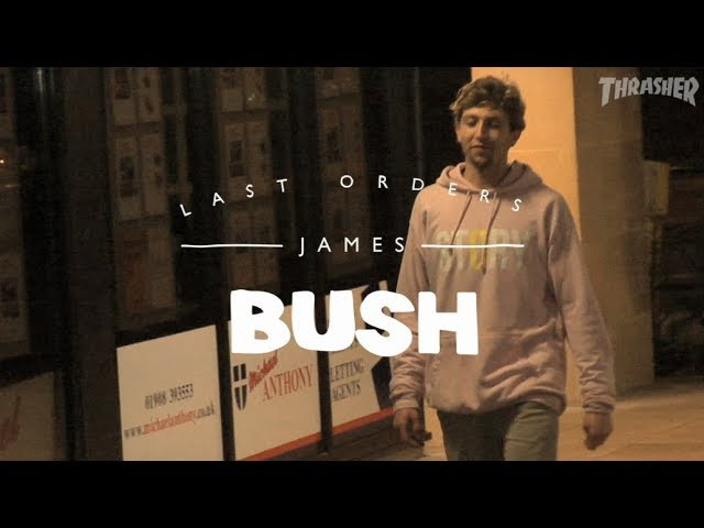 http://www.thrashermagazine.com/articles/videos/james-bush-s-last-orders-part/