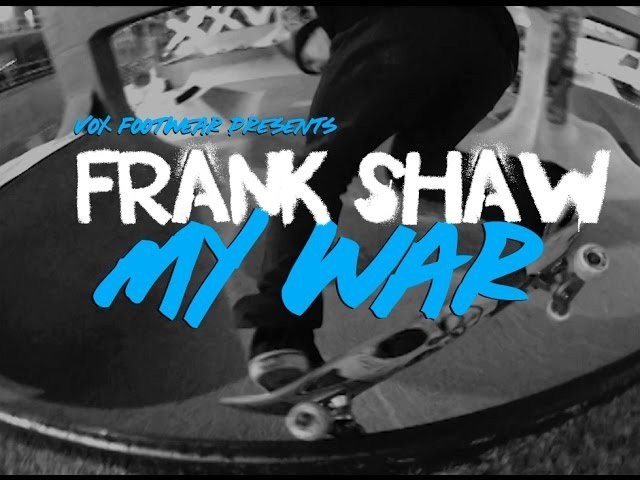 VOX Rider Frank Shaw hits the northwest crust in this VX1000 part titled "My War" filmed by Adam Robo. <br />http://www.voxskateboarding.com