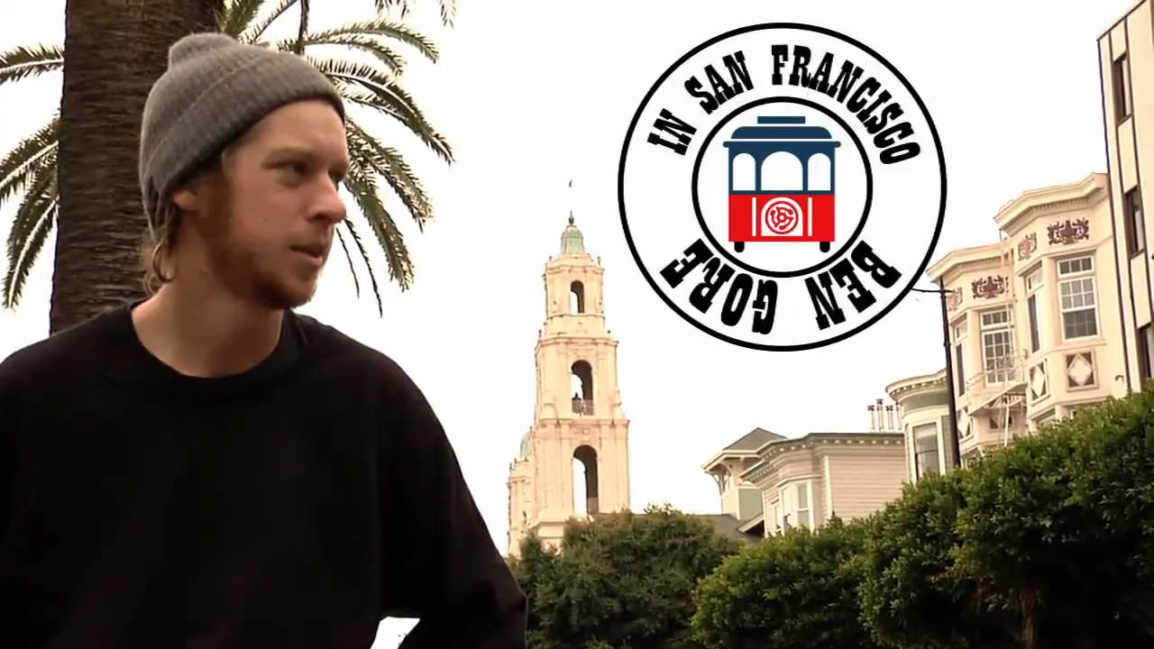 Ben Gore pushin around S.F.