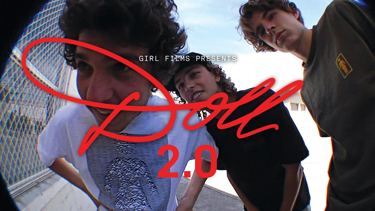 After some slight technical difficulties... Girl Skateboards Presents "Doll 2.0"Watch the original edit of "Doll" and the rest of the Girl Films/Chocolate Ci...