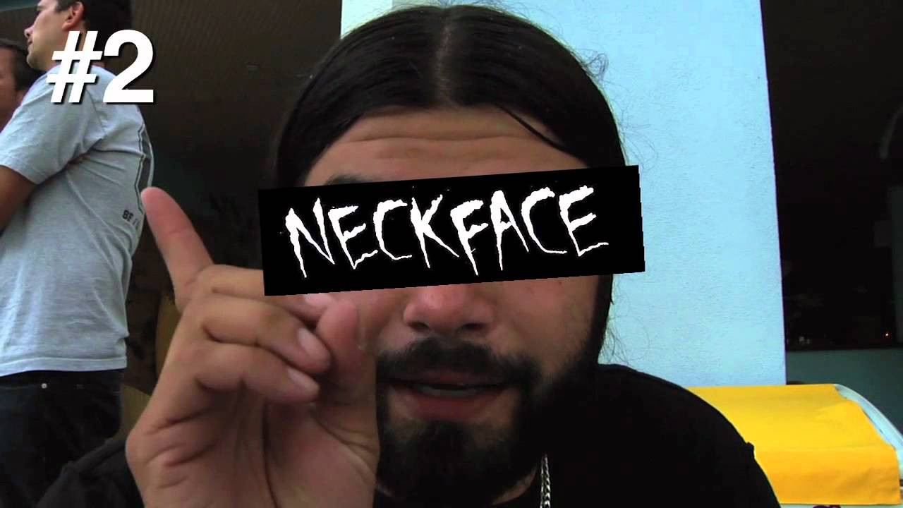 Neckface taking umbrage with our Top 5s.