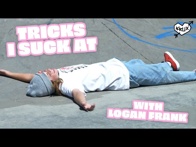 In our new series 'Tricks I Suck At' we have Logan Frank posted up at Garvanza Skatepark to rifle off some tricks he sucks at! Well, tries...<br />Who should we tap for our next episode? Let us know in the comments!<br /><br />Follow Logan on Instagram!<br />https://www.instagram.com/logofrank<br /><br />Filmed by Nick Hanson<br />Follow Nick on Instagram!<br />https://www.instagram.com/_nickhanson<br /><br />Edited by Cody Long<br />Follow Cody on Instagram!!<br />https://www.instagram.com/codylonglens<br />Directed by Kristin Ebeling<br />Follow Kristin on Instagram!<br />https://www.instagram.com/andawhamybar<br /><br />Sound provided by Dr. Thraxxx<br />https://www.instagram.com/dr.thraxenstein<br />https://soundcloud.com/doctorthraxxx<br /><br />Checkout all the new trucks n' stuff here: <br />https://www.nhsfunfactory.com/krux-trucks<br />http://kruxtrucks.com/<br /><br />Follow Krux Trucks on TikTok!<br />https://vm.tiktok.com/JND9V13/<br />Follow Krux Trucks on Instagram:<br />https://instagram.com/kruxtrucks<br />Follow Krux Trucks on Twitter:<br />https://twitter.com/kruxtrucks<br />Like Krux Trucks on Facebook:<br />https://www.facebook.com/Kruxtrucks