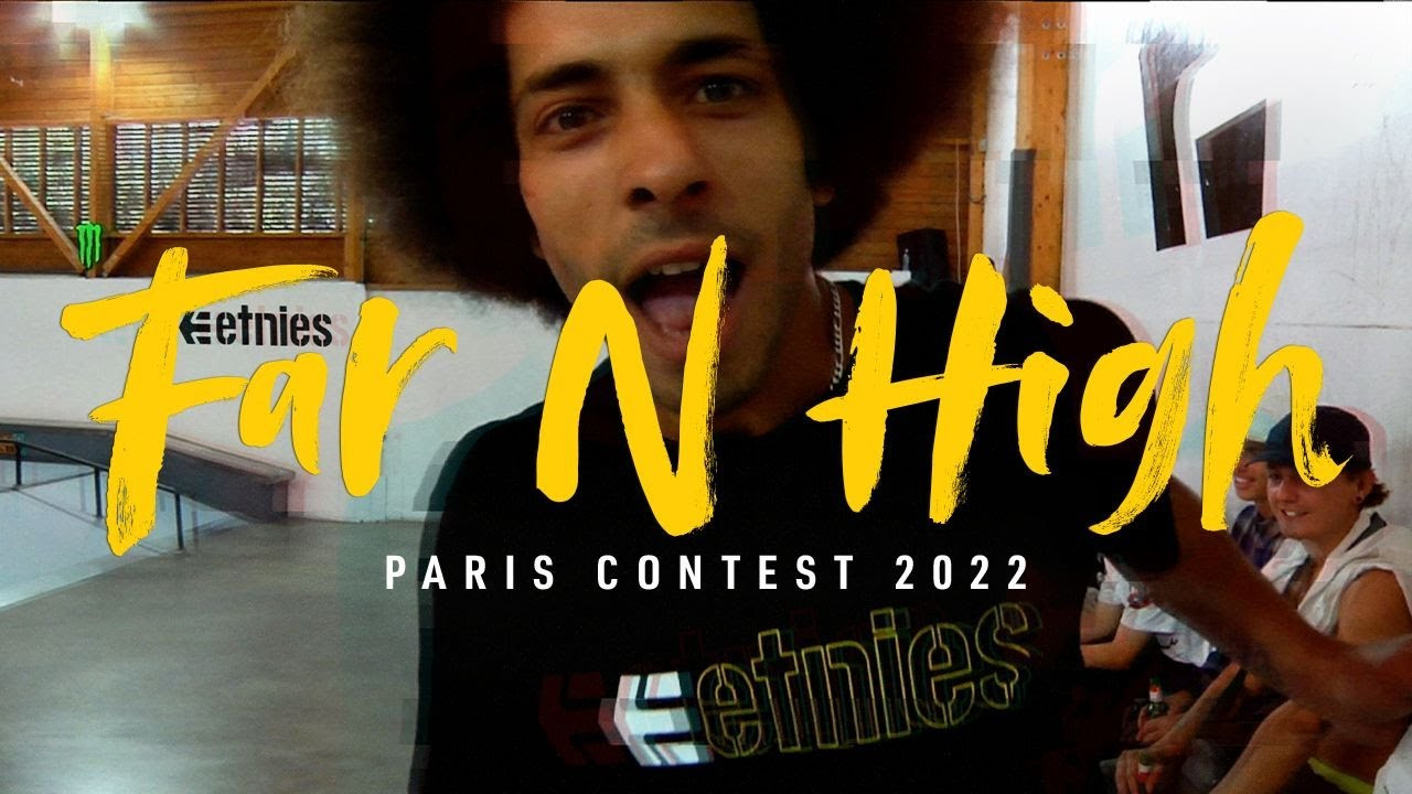 In mid May we sent some of our riders to the Far N High contest in France. Here's an edit of some of the skateboarding that went down. Enjoy and go skate!<br /><br />Filed & Edited by Thomas Courtielle<br /><br />------------------------------------------------------<br />Shop etnies footwear and apparel<br />https://www.etnies.com<br /><br />Subscribe to our YouTube channel:<br />https://www.youtube.com/user/c/etnies?sub_confirmation=1<br /><br />Follow etnies on all social media.<br />Facebook: https://www.facebook.com/etnies<br />Twitter: https://twitter.com/etnies<br />IG main: https://www.instagram.com/etnies<br />IG bike: https://www.instagram.com/etniesbike<br />IG skate: https://www.instagram.com/etniesskateboarding<br />TikTok: https://www.tiktok.com/@etniesskateboarding<br /><br />#etnies #BuiltBySkateboarding #QualityFootwear