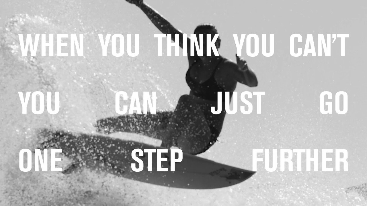 "Every time I get in the water, there's something I want to get better at." – 3X World Surf League Champion, Carissa Moore