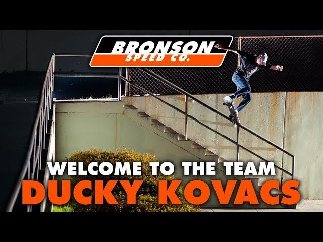 Subscribe to the Next Generation Channel:<br />🏁 http://bronsonspeedco.com/ 🏁<br /><br />The Newest addition to the Next Generation Bearings Team–Ducky's been on a tear & we're proud to have him on the squad! Here's a few quick clips of Ducky's recent accomplishments. <br /><br />Follow Ducky: https://www.instagram.com/duckkovacs/<br /><br />Watch Ryan Townley's "Welcome To The Team" clip: https://youtu.be/qxL4K1FM66o<br /><br />Learn More about Bronson RAW Bearings: https://goo.gl/d5EpTR<br /><br />Follow Bronson Speed Co:<br />🏁 Instagram: https://instagram.com/bronsonspeedco/<br />🏁 Twitter: https://twitter.com/bronsonspeedco<br />🏁 Facebook: https://www.facebook.com/BronsonSpeedCo/<br />Follow us on Snapchat: 'bronsonspeedco'<br /><br />Shop Next Generation Bearings <br />💸 http://bronsonspeedco.com/