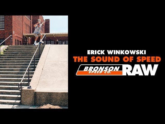When Erick eyes up a rail you know it's gonna be a showdown. Here's '8ballr' taking it all the way, utilizing Bronson RAW's "Audible Speed Technology."<br /><br />Audible Speed Technology<br />• Fully open, high spin, and shield free -- RAW's are designed to enhance the sound of speed.<br />• Run your bearings with no shields? Like a RAW sound? This bearing's for you!<br /><br />Learn more about 'Audible Speed Technology' and Bronson RAW at http://BronsonSpeedCo.com<br /><br />Shop #BronsonRAW - https://goo.gl/BzMGZ6<br /><br />Follow Erick Winkowski on Instagram: https://www.instagram.com/8ballr/<br />Filmed by TJ Gaskill (https://www.instagram.com/tjgaskill/) & Gavin Denike (https://www.instagram.com/gavinseandenike/)