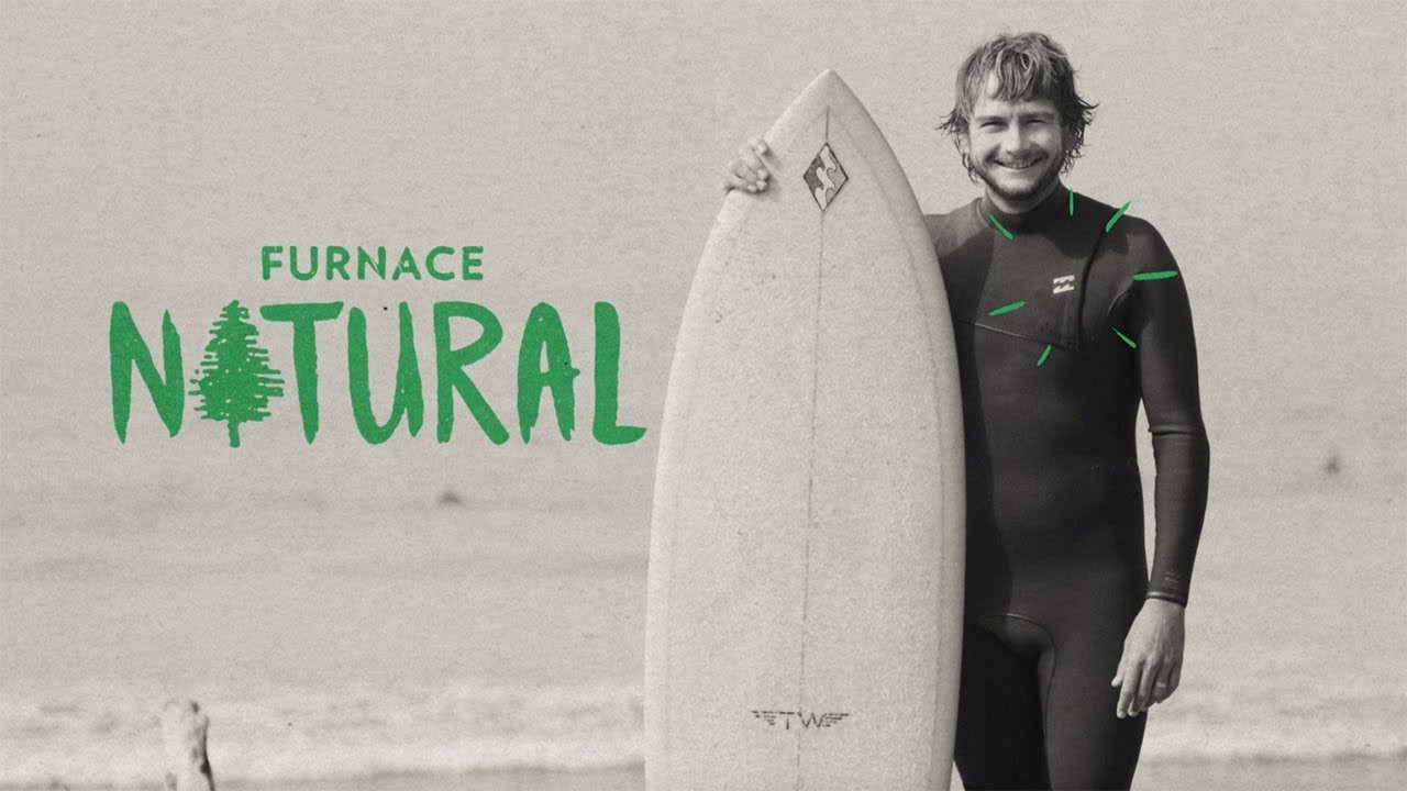 Introducing the Furnace Natural - the most sustainable wetsuit we make. <br /><br />100% neoprene free and infused with CiCLO® technology, helping to close the loop and reduce plastic pollution - our new Furnace Natural is designed to give the next generation a better chance at enjoying this beautiful planet we call home. <br /><br />Watch the video above and get to know the newest addition to our range of rubber, as demonstrated by Tyler Warren and narrated by Kepa Mendia. <br /><br />Shop the Furnace Natural: https://bit.ly/39fFqHn<br /><br />Subscribe to Billabong for more videos: https://www.youtube.com/user/billabong<br /> <br /> Visit www.billabong.com for the latest athlete news or follow us on social for up to the minute updates:<br /> <br /> Instagram | https://www.instagram.com/billabong/<br /> Facebook | https://www.facebook.com/Billabong/<br /> Twitter | https://twitter.com/billabong1973