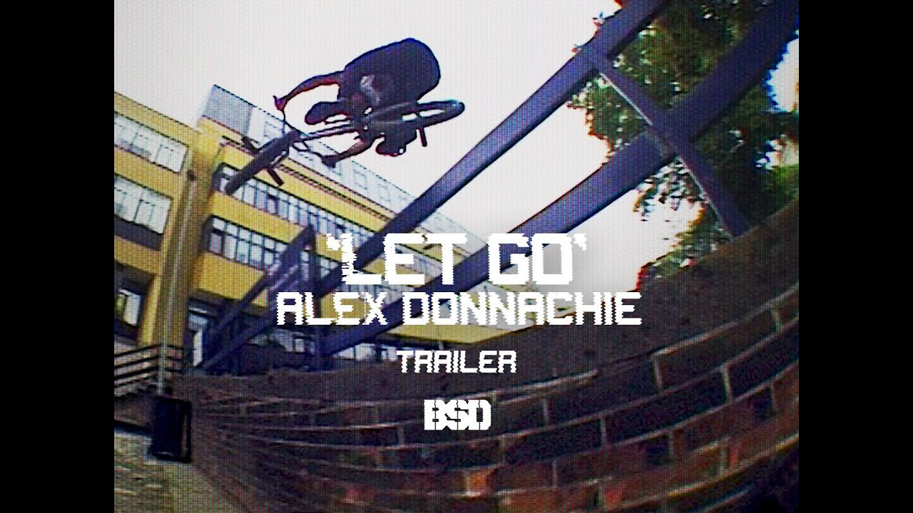 ALEX DONNACHIE 'LET GO'<br />Playing Tuesday 16th March<br />7PM GMT / 3PM EDT / 12PM PDT<br /><br />Home video that you can enjoy for years to come...<br /><br />#BSDFOREVER<br />..............................<br /><br />BSD WEBSITE:<br />http://www.bsdforever.com​​<br /><br />BSD INSTAGRAM:<br />http://www.instagram.com/bsdforever​​<br /><br />BSD FACEBOOK:<br />http://www.facebook.com/bsdforever