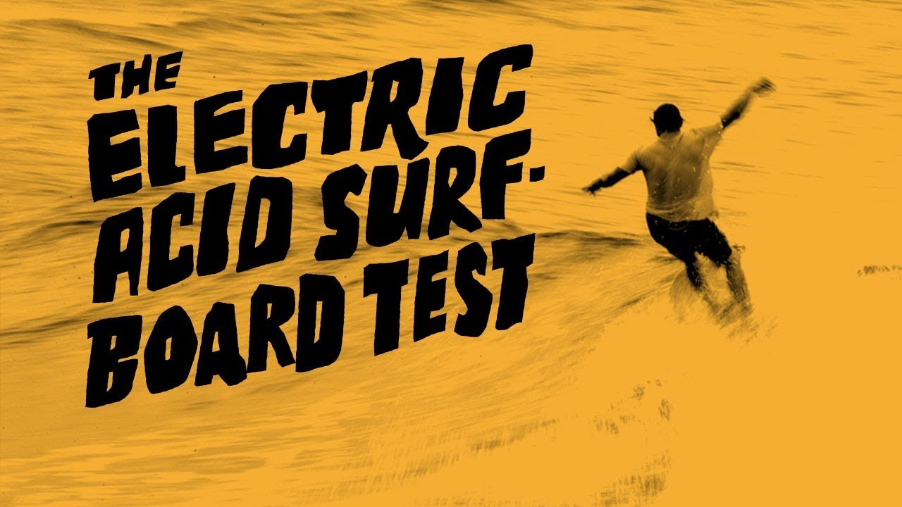 The Electric Acid Surfboard Test is now available on Echoboom Sports. Start your free trial today to watch now: https://geni.us/ElectricAcidEB<br /><br />The Electric Acid Surfboard Test is an exploration of alternative surfboard design, and a radical and open-minded addition to Stab Magazine's blind taste test of the world's best surfboards, Stab In The Dark.Featuring the world’s most talented and high profile surfers riding the most iconic, left-field, under-appreciated, and disruptive designs of the Alternative Age, The Electric Acid Surfboard Test is an acid-splash hit to the tongue of the surfboard status quo.<br /><br />Subscribe to Echoboom Sports!<br />http://bit.ly/18VxJeD<br /><br />Check out the new http://www.echoboom.tv<br />Like us on Facebook: https://www.facebook.com/echoboomsports<br />Follow us on Twitter: https://twitter.com/EchoBoomSports<br />Follow us on Instagram: http://instagram.com/echoboomsports