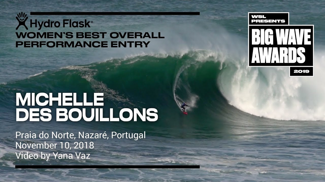 Michelle des Bouillons (Rio de Janeiro, Brazil) tows in outside a backs into a sizzling bowl at Praia do Norte, Nazaré, Portugal on November 10, 2018. Video by Yana Vaz. An entry in the Hydro Flask Women's Overall Performance category of the 2019 WSL Big Wave Awards. For more information see www.WorldSurfLeague.com/bigwaveawards