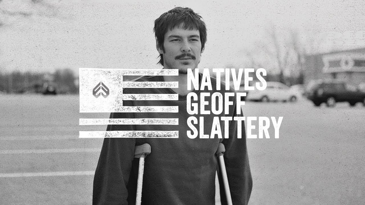 Part 5 of the Éclat Natives series with Geoff Slattery. In March 2013 we set about filming and directing a six part series focusing on six individuals called Natives...<br /><br />They are Nathan Williams, Shane Weston, Geoff Slattery, Darryl Tocco, Chester Blacksmith and Sean Burns. This, the fifth part is with Geoff Slattery. <br /><br />We visit his hometown, see where he grew up and ask him a few questions on life, BMX and the destruction of his locals trails. Geoff was injured (as you can tell) during the filming of this but still managed to squeeze a quick session in.<br /><br />RE WATCH Part 4 here - http://youtu.be/SeK1PiyY-Ow<br /><br />Filmed & Edited By Paul Robinson & Scott McMenamin<br />Directed by Paul Robinson<br />Thanks to Geoffs family<br />Produced by Eclat BMX<br />Music: Mogwai/Ted Nugent<br /><br />Part 6: Sean Burns coming soon.