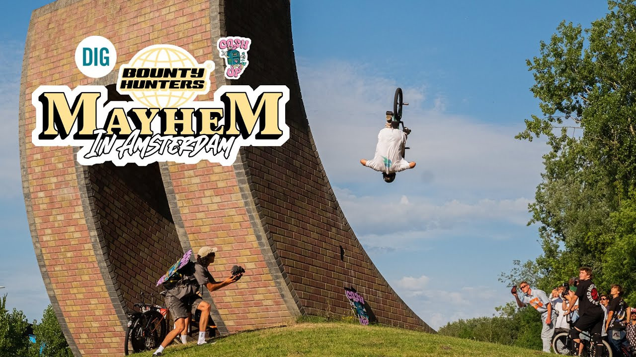 NEW DIG APPAREL https://shop.digbmx.com/collections/APPAREL-AND-MORE<br />-----<br /><br />Bounty Hunters put out the call, and the people responded! The dutch capital played host to another instalment of Bounty Hunters 'Mayhem In Amsterdam', in collaboration with Monster Energy's Cash Up street jam series, and it turned out to be another incredible day. <br /><br />Hold on to your clogs!<br /><br />Video by Fred Murray<br /><br />https://monsterenergy.com<br /><br />-----<br />Visit our website for more BMX videos - http://digbmx.com <br /><br />SUPPORT PROJECT X https://shop.digbmx.com/collections/project-x <br />SUBSCRIBE to the DIG channel for more videos - http://bit.ly/DigBMX<br /><br /> ● Facebook - https://facebook.com/digbmx <br /> ● Instagram - https://instagram.com/digbmx <br /> ● Twitter - https://twitter.com/digbmx <br /><br />#BMX #DIGBMX