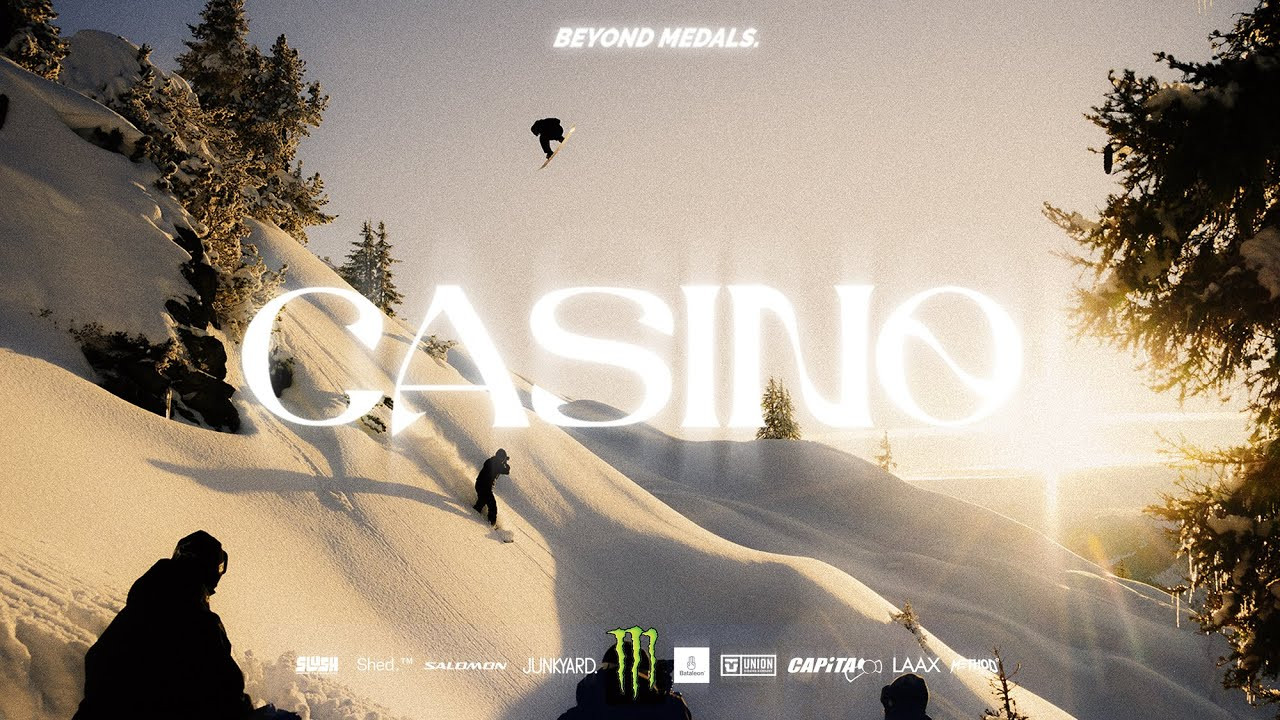 CASINO. A Snowboard Film by Beyond Medals. <br />Technical Outerwear Online now at http://www.beyondmedals.com<br /><br />Featuring:<br />Kevin Backstrom,<br />Tor Lundstrom,<br />Sebbe De Buck,<br />Ludvig Billtoft,<br />Ulrik Badertscher,<br />Henna Ikola,<br />David Djite,<br />Zak Hale,<br />Mikkel Bang,<br />Sage Kotsenburg.<br /><br />Locations:<br />Laax, Switzerland,<br />Japan,<br />Canada,<br />Austria,<br />Sweden,<br />Finland,<br />USA,<br />Italy.<br /><br />Supported by:<br />Monster Energy,<br />Laax,<br />Capita,<br />Union Bindings,<br />Bataleon,<br />Riders Hotel,<br />Salomon,<br />Shed,<br />Junkyard,<br />Red Rock Casino.