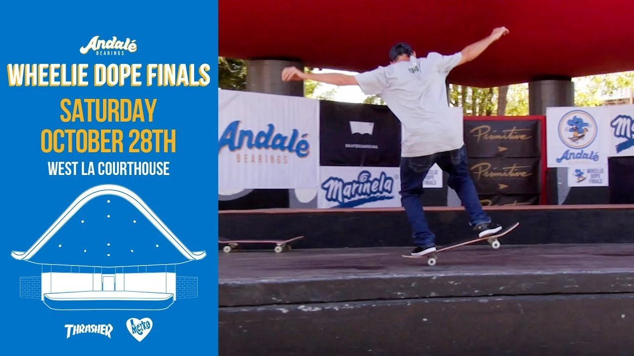 2017 Wheelie Dope Finals are on Saturday October 28th at the West LA Courthouse! Come watch top pros throw down for $45,000 MXN, win some FREE shit, and hang out with #TeamAndale.<br /><br />Check out http://andalebearings.com for more info. <br />SUBSCRIBE -- http://bit.ly/SubscribeAndale<br />SHOP -- https://thankyousupply.com/andale<br />INSTA -- https://www.instagram.com/andalebearings<br />FB -- https://www.facebook.com/andalebearings<br />Twitter -- https://twitter.com/andale_bearings