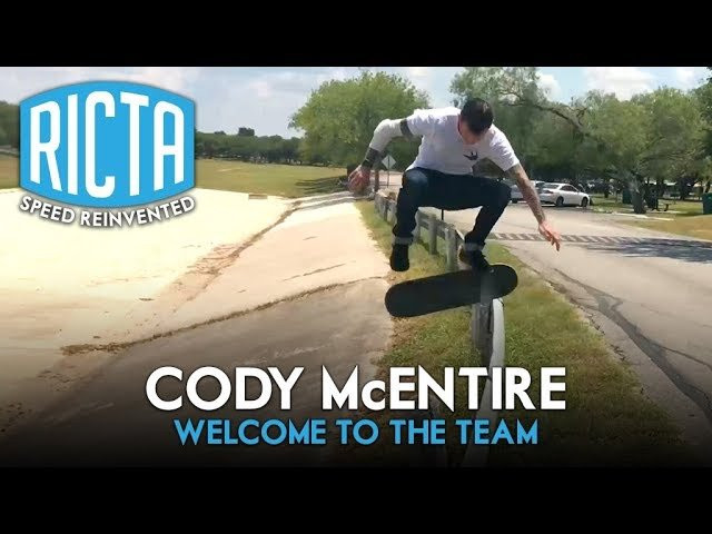 Proud to Welcome "The Catfish" Cody McEntire to the Ricta Family. Cody has one of the smoothest styles out making everything he does from pushing to Bigspinning Wallenberg seem like a piece of cake. Stoked to have you aboard! <br /><br />Edited by: TJ Gaskill (@tjgaskill)<br /><br />Follow Cody McEntire: @codymcentire<br />Here's that bigspin: https://www.youtube.com/watch?v=zXMMN4PB-kM<br /><br />SUBSCRIBE to Ricta Wheels: http://bit.ly/RictaChannel<br /><br />FOLLOW The Fastest on:<br />Our site: http://rictawheels.com/<br />Facebook: https://www.facebook.com/rictawheels/<br />Instagram: https://www.instagram.com/rictawheels/
