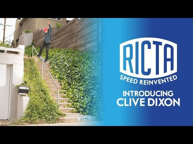 The newest addition to the Squad - Clive Dixon's fluid style oozes in every drop, grind, and slide. Keep an eye out for Clive's part in the new Birdhouse video, "Saturday's." WELCOME TO THE TEAM, CLIVE!<br /><br />Follow Clive: @clivejdixon<br /><br />SUBSCRIBE to Ricta Wheels: http://bit.ly/RictaChannel<br /><br />FOLLOW The Fastest on:<br />Our site: http://rictawheels.com/<br />Facebook: https://www.facebook.com/rictawheels/<br />Instagram: https://www.instagram.com/rictawheels/