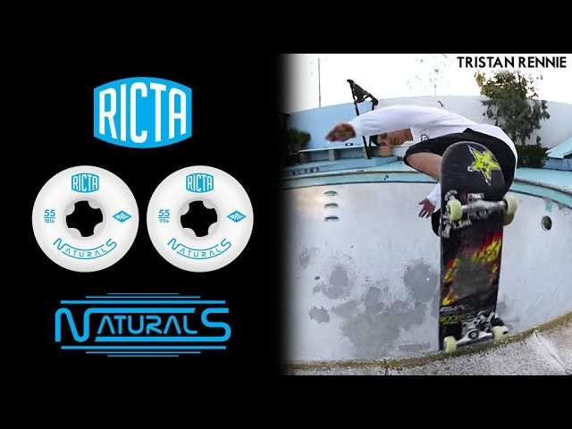 Ricta Naturals feature a wider shape made for park skating. Made with Ricta's NRG Hi-Energy urethane formula, the Naturals are proven by top pros to be the fastest non-core skateboard wheel. The 55mm size makes the Naturals a perfect all-round wheel that is designed to perform in the park or on big transition. This works out just fine for Tristan because as you are about to see, this guy rips big tranny.<br /><br />Follow Tristan: https://www.instagram.com/tristanrennie/<br />Film: Dan Stolling - https://www.instagram.com/danstolling/<br /><br />SUBSCRIBE to Ricta Wheels: http://bit.ly/RictaChannel<br /><br />FOLLOW The Fastest on:<br />Our site: http://rictawheels.com/<br />Facebook: https://www.facebook.com/rictawheels/<br />Instagram: https://www.instagram.com/rictawheels/